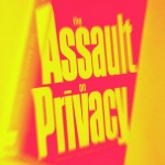 Assault on Privacy