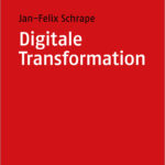 Kurz notiert: Rezension zu »Digitale Transformation«